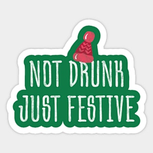 Not Drunk Just Festive Funny Christmas Sticker